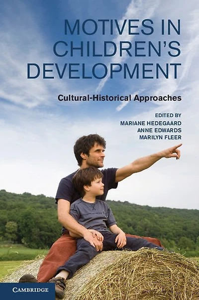 Motives Children's Development: Cultural-Historical Approaches