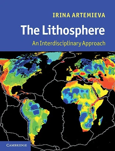 The Lithosphere: An Interdisciplinary Approach
