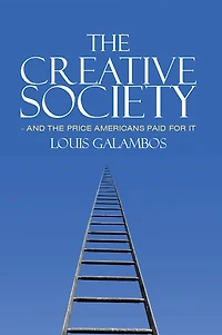 the Creative Society - and Price Americans Paid for It