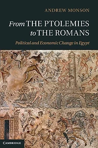 From the Ptolemies to Romans: Political and Economic Change Egypt