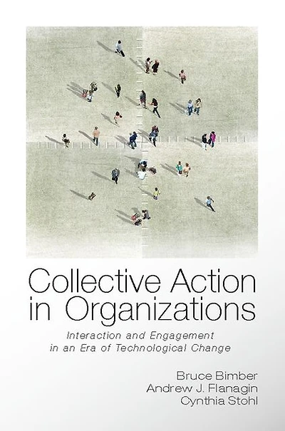 Collective Action Organizations: Interaction and Engagement an Era of Technological Change