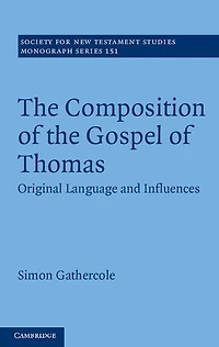 the Composition of Gospel Thomas: Original Language and Influences