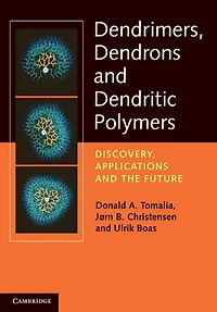 Dendrimers, Dendrons, and Dendritic Polymers: Discovery, Applications, and the Future