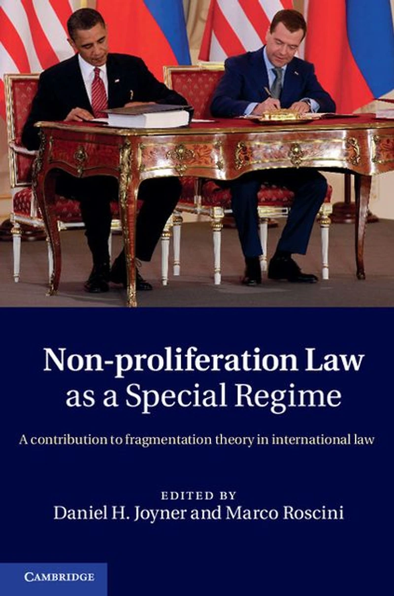 Non-Proliferation Law as A Special Regime: Contribution to Fragmentation Theory International