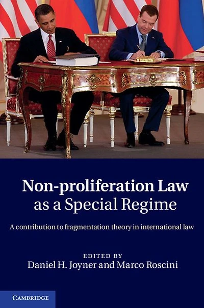 Non-Proliferation Law as A Special Regime: Contribution to Fragmentation Theory International