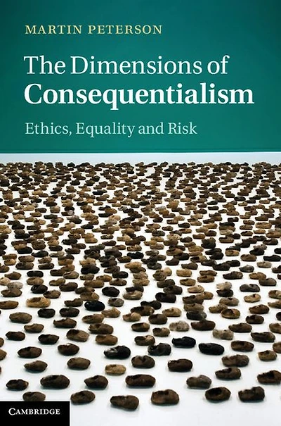 The Dimensions of Consequentialism: Ethics, Equality and Risk