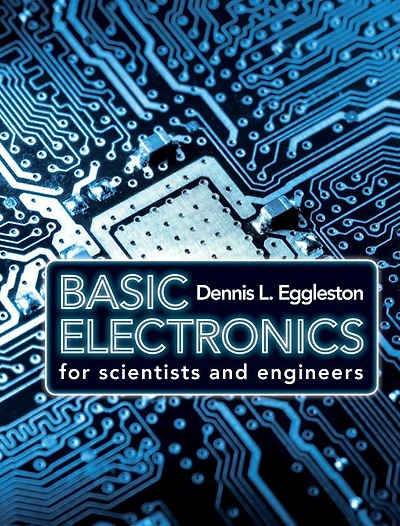 Basic Electronics for Scientists and Engineers