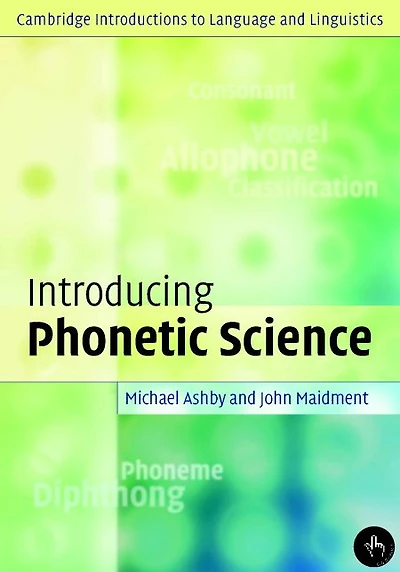 Introducing Phonetic Science