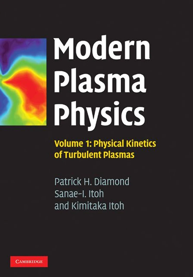 Modern Plasma Physics: Volume 1, Physical Kinetics of Turbulent Plasmas