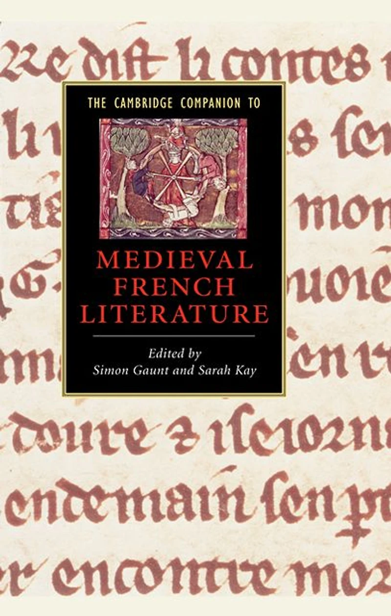 The Cambridge Companion to Medieval French Literature