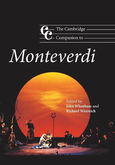 The Cambridge Companion to Monteverdi