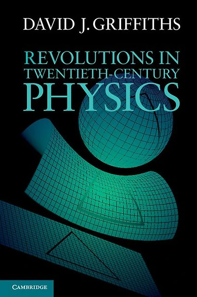 Revolutions Twentieth-Century Physics