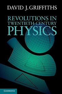 Revolutions Twentieth-Century Physics