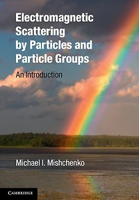 Electromagnetic Scattering by Particles and Particle Groups: An Introduction