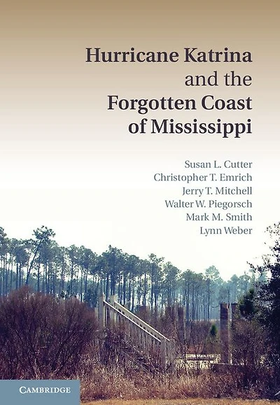Hurricane Katrina and the Forgotten Coast of Mississippi