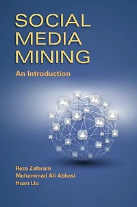 Social Media Mining: An Introduction
