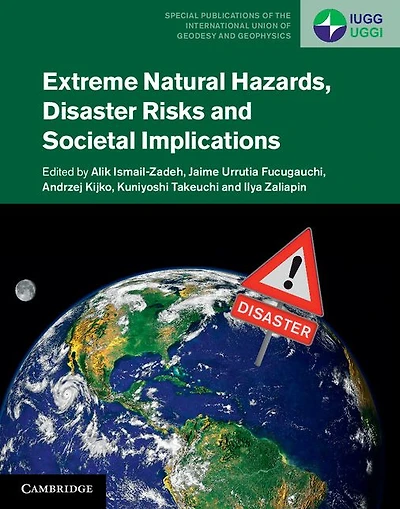 Extreme Natural Hazards, Disaster Risks and Societal Implications