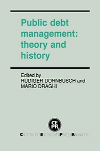 Public Debt Management: Theory and History