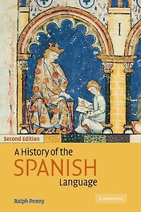 A History of the Spanish Language