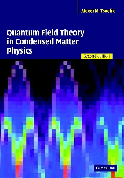 Quantum Field Theory Condensed Matter Physics