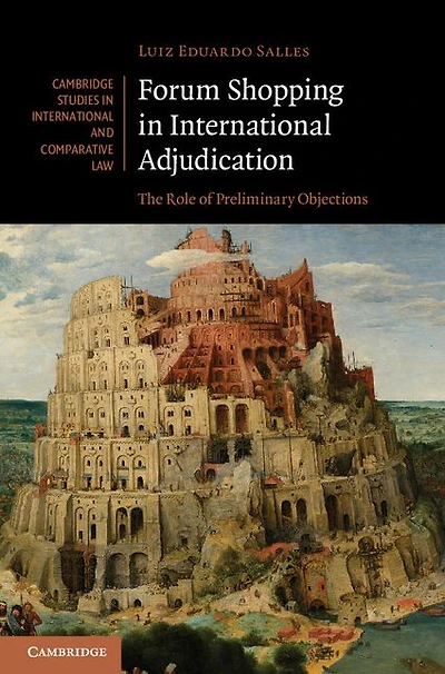 Forum Shopping International Adjudication: The Role of Preliminary Objections