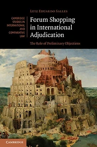 Forum Shopping International Adjudication: The Role of Preliminary Objections