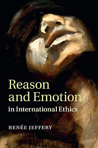 Reason and Emotion International Ethics
