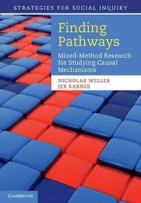 Finding Pathways: Mixed-Method Research for Studying Causal Mechanisms