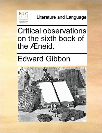 Critical Observations on the Sixth Book of the Aeneid.