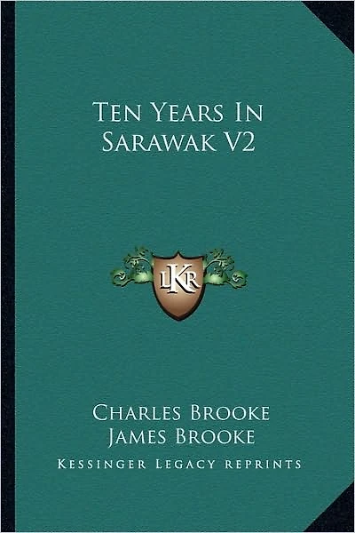 Ten Years In Sarawak V2