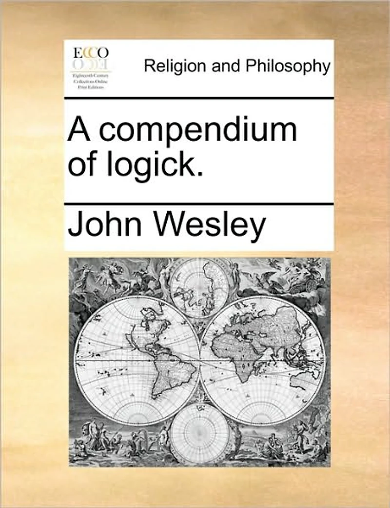 A Compendium of Logick