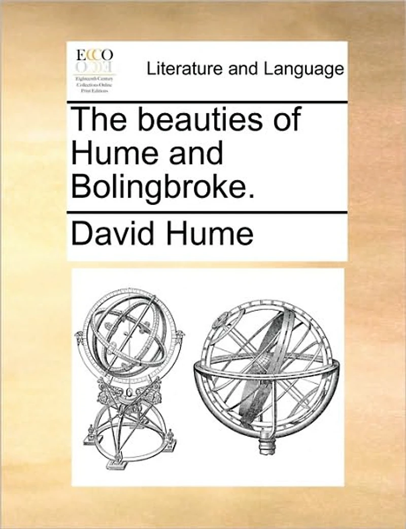The Beauties of Hume and Bolingbroke
