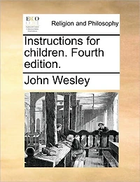 Instructions for Children. Fourth Edition