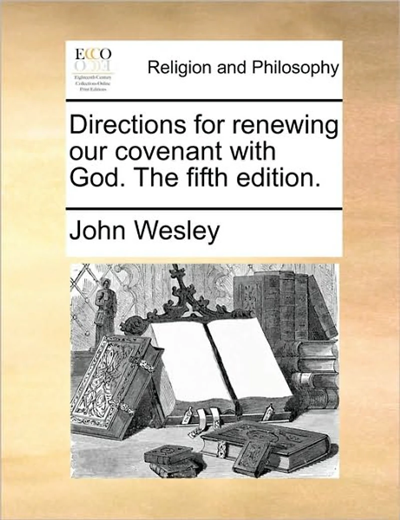 Directions for Renewing our Covenant With God. The Fifth Edition