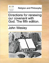 Directions for Renewing our Covenant With God. The Fifth Edition