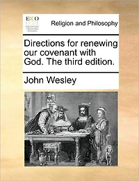 Directions for Renewing our Covenant With God. The Third Edition