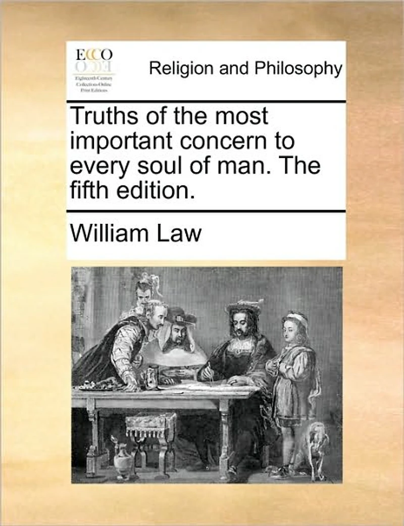 Truths of the Most Important Concern to Every Soul Man. Fifth Edition.