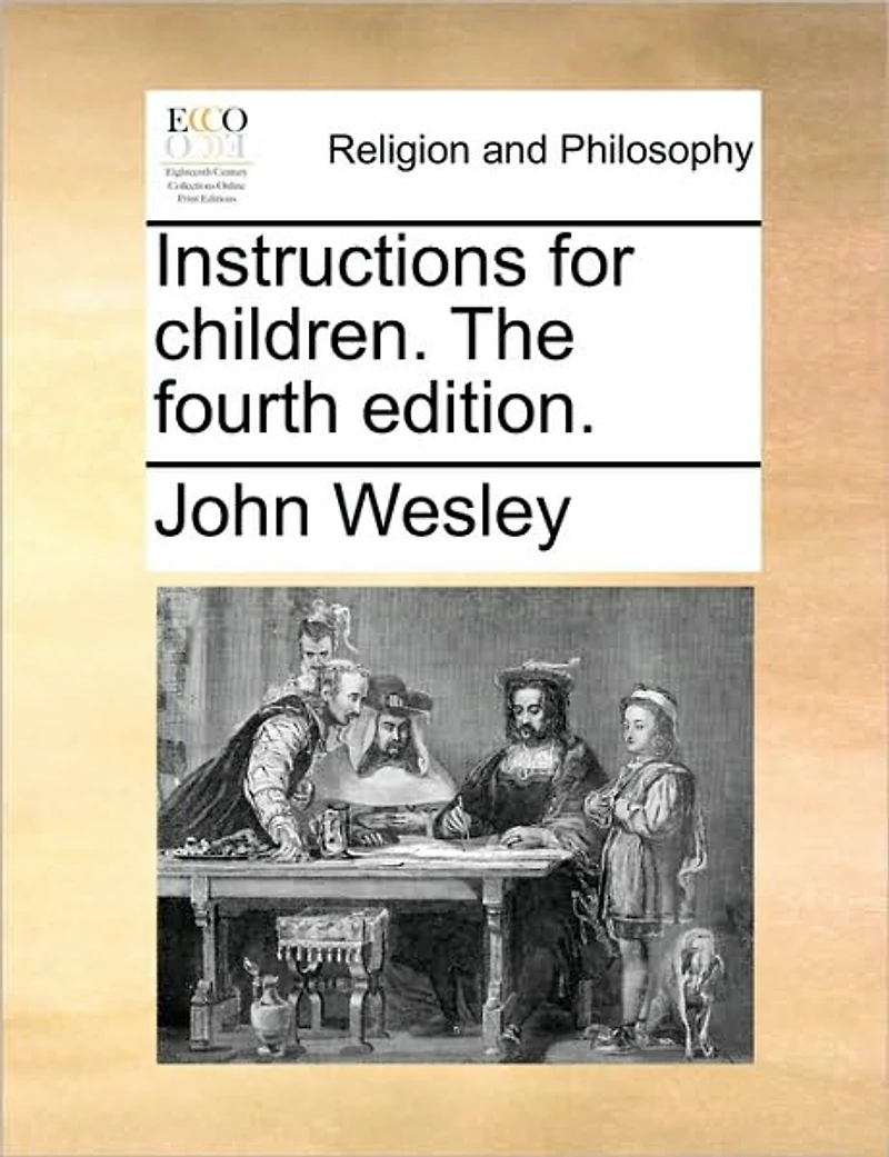 Instructions for Children. The Fourth Edition