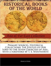 The Epistles of Our Lord to the Seven Churches of Asia.