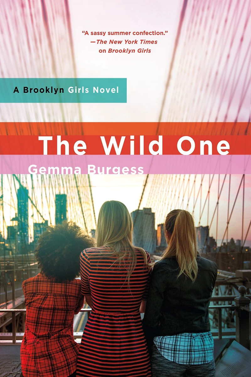 The Wild One: A Brooklyn Girls Novel