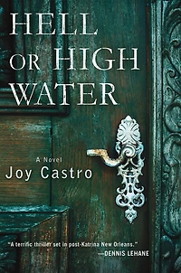 Hell or High Water: A Novel