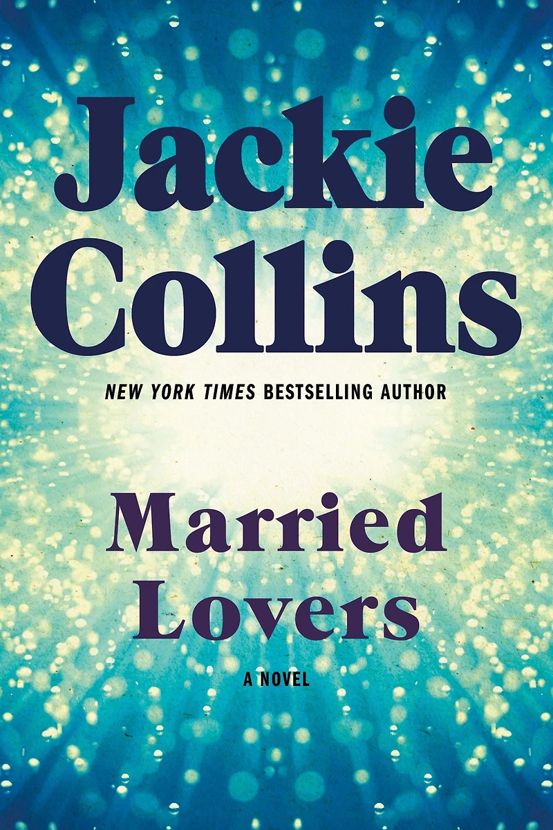 Married Lovers: A Novel