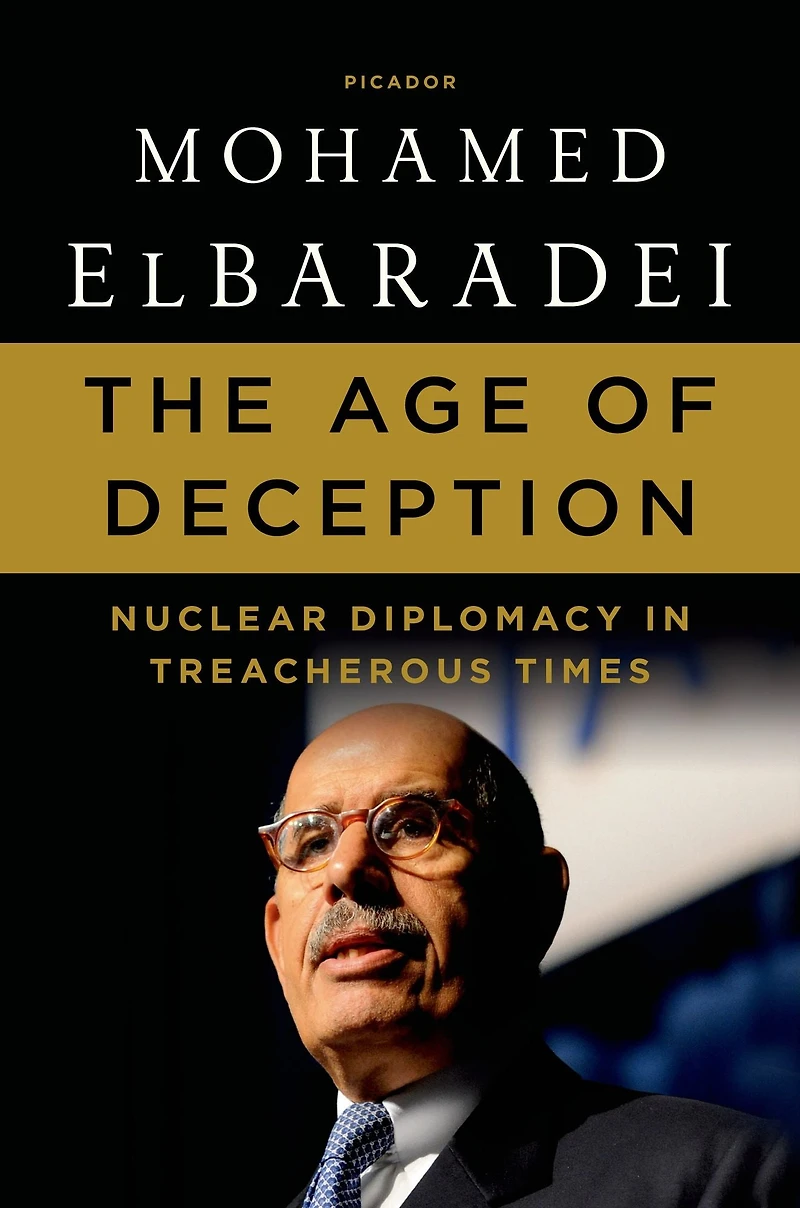 The Age of Deception: Nuclear Diplomacy Treacherous Times