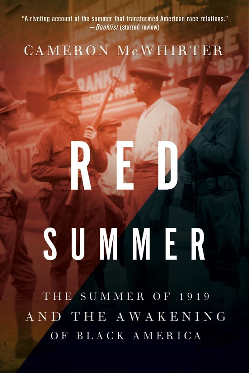 Red Summer: the Summer of 1919 and Awakening Black America