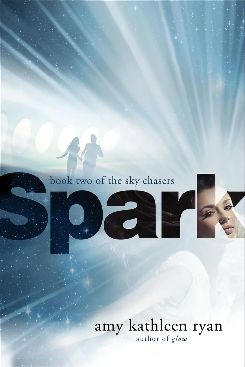Spark: Book Two of the Sky Chasers