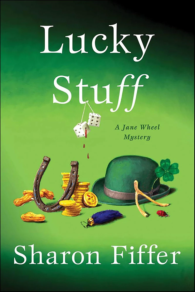 Lucky Stuff: A Jane Wheel Mystery