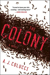 The Colony: A Novel