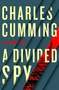 A Divided Spy: Novel