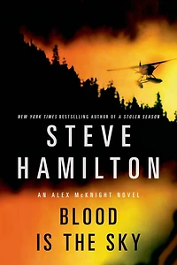 Blood Is the Sky (Alex McKnight Series #5)