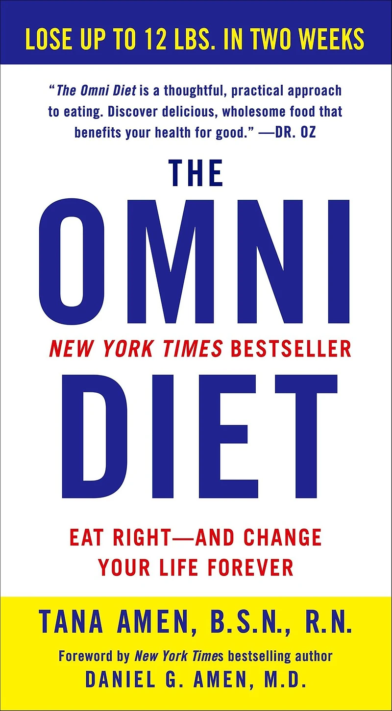 The Omni Diet: Revolutionary 70% Plant + 30% Protein Program to Lose Weight, Reverse Disease, Fight Inflammation, and Change Your Life Forever